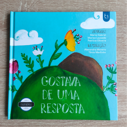 Gostava de uma resposta - Livro infantil